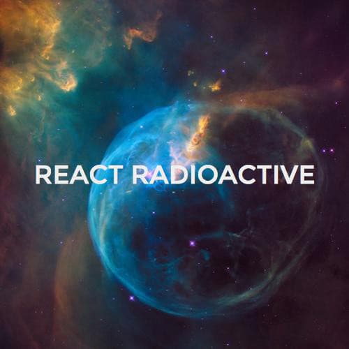 React Radioactive
